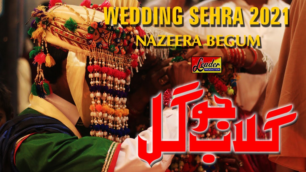 Gulab Jo Gul || New Sindhi Sehra || Naseera Begum || Wedding Sehra 2021