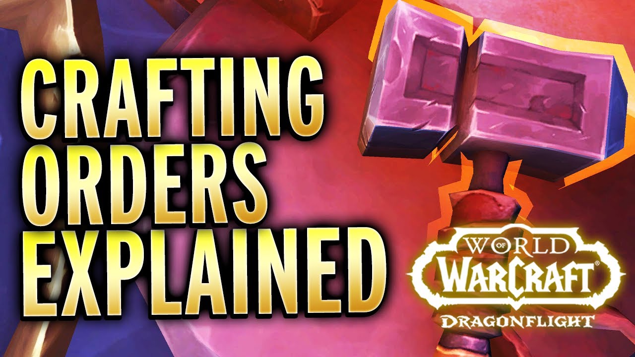 Crafting Orders Explained: Game Changer?  Dragonflight Beta