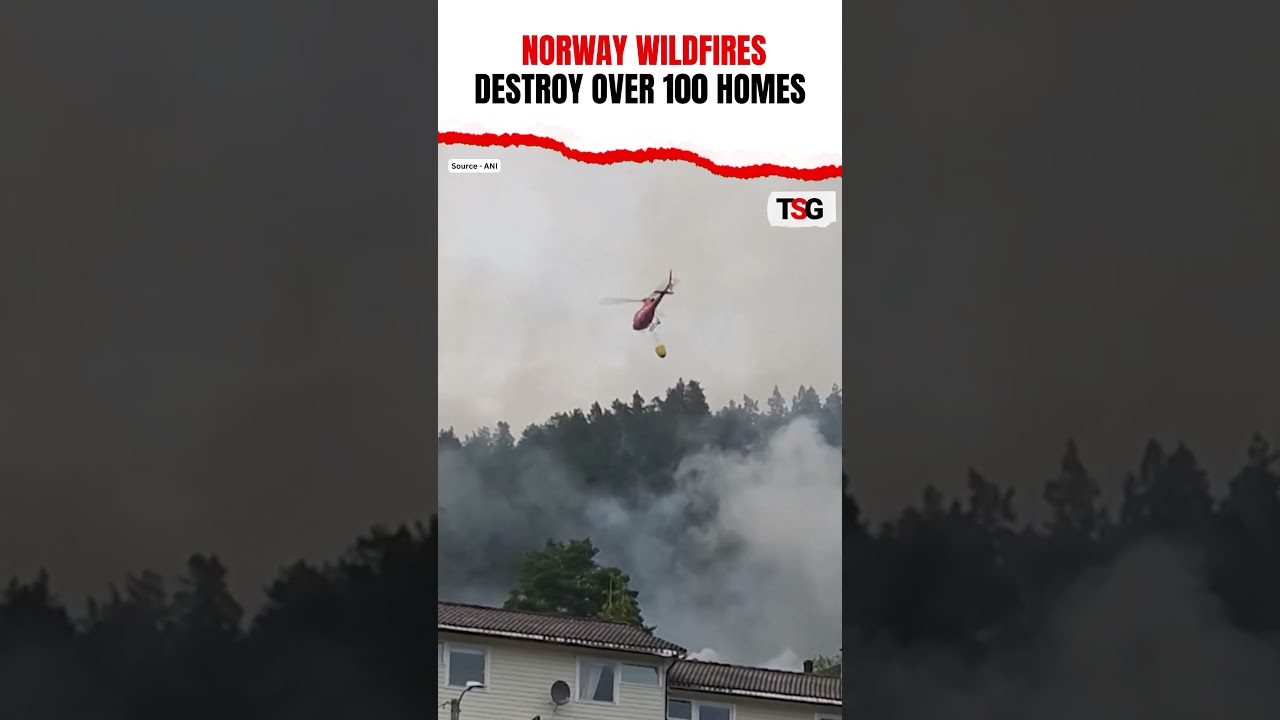 Norway Wildfires Destroy Over 100 Homes as Massive Blaze Forces Evacuations | TSG