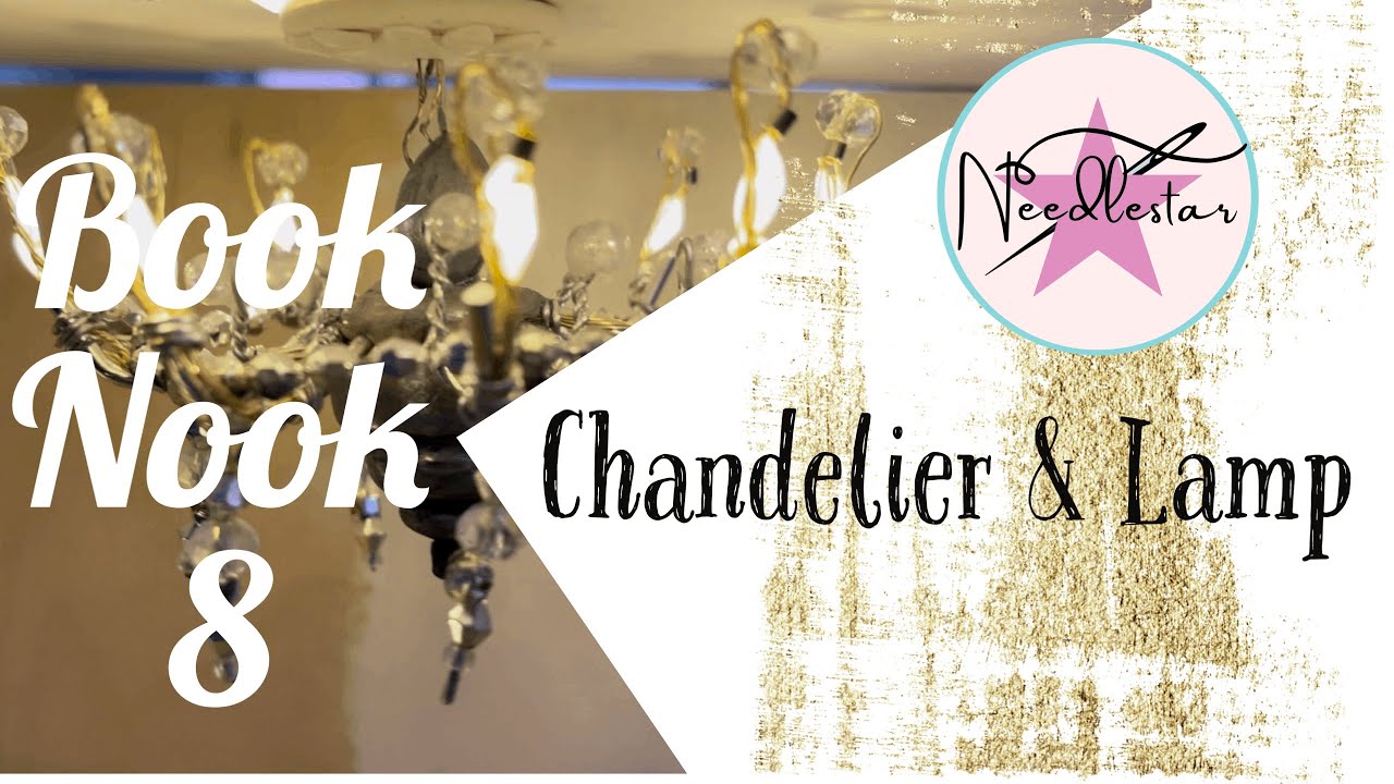 Book Nook 8 | Chandelier & Lamp