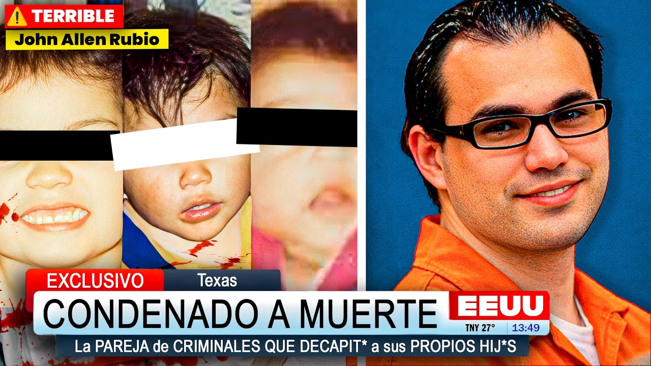 EEUU CONDENÓ a Muerte a Mexicano John Rubio por DECAP*TAR a sus HIJ*S | (Mexicano de origen)