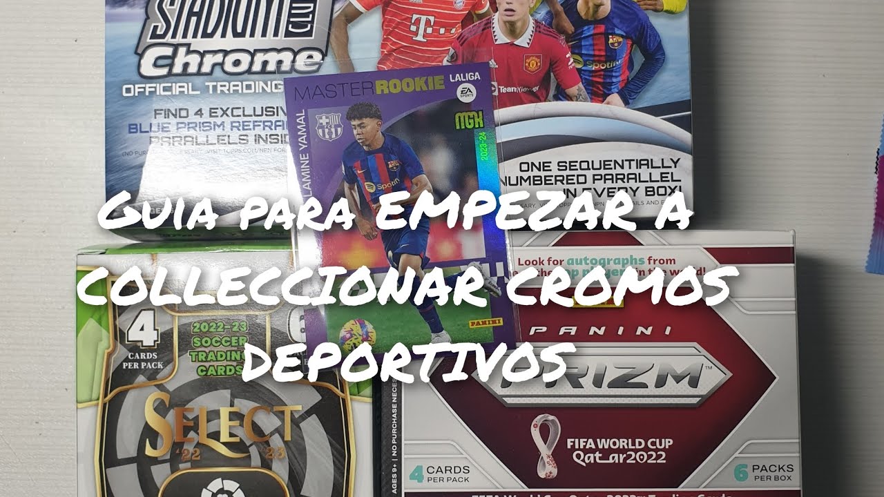 GUIA Y CONSEJOS PARA EMPEZAR A COLECCIONAR CROMOS DEPORTIVOS