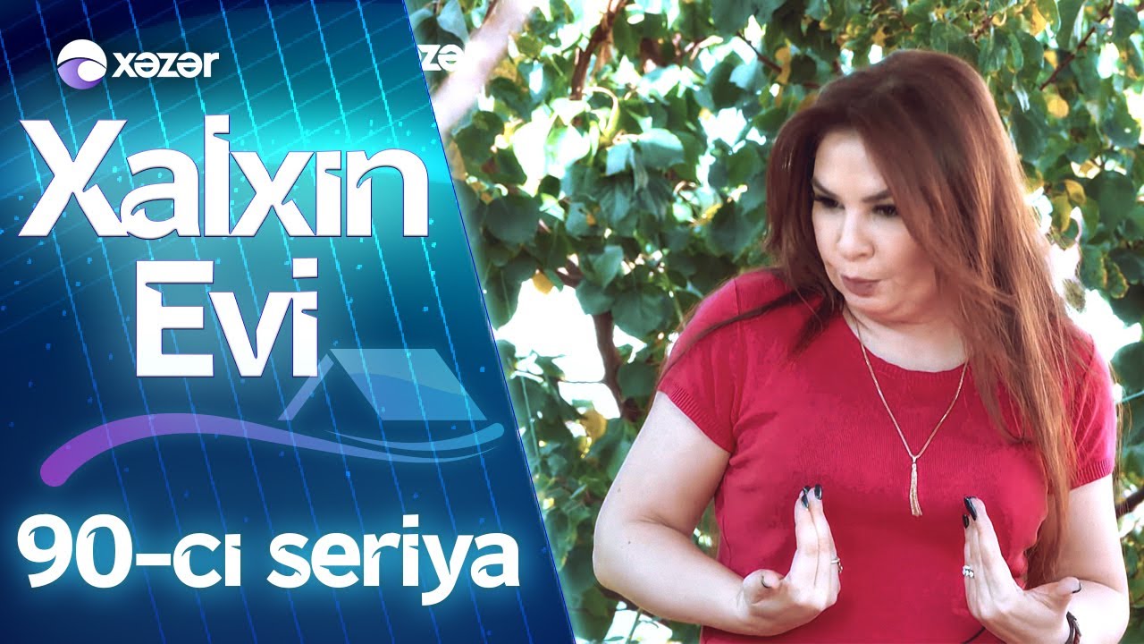 Xalxın Evi (90-cı seriya)