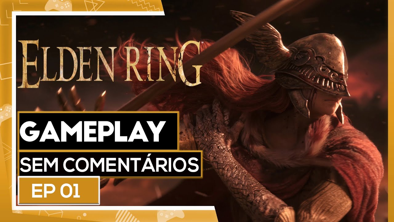 ELDEN RING #01 - Gameplay Sem Coment&aacute;rios em Portugu&ecirc;s - PTBR (JOGO COMPLETO)