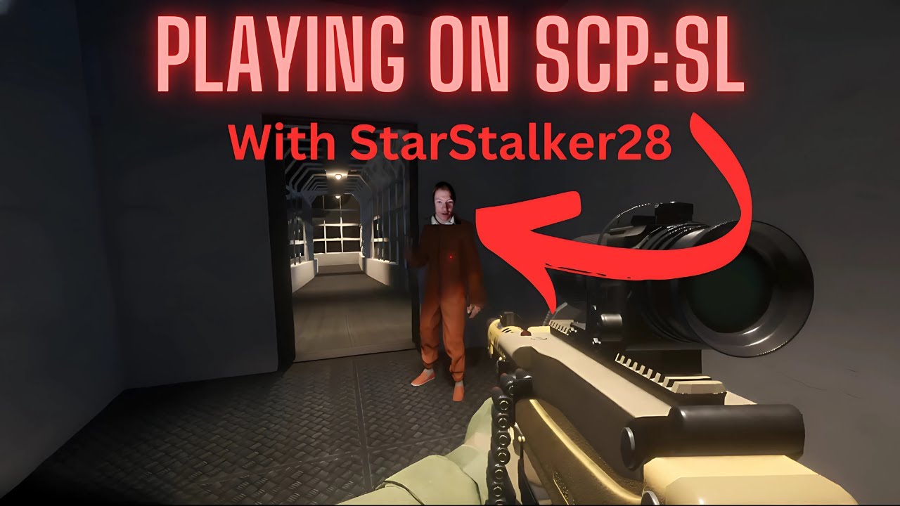 Playing on SCP:SL with Starstalker28