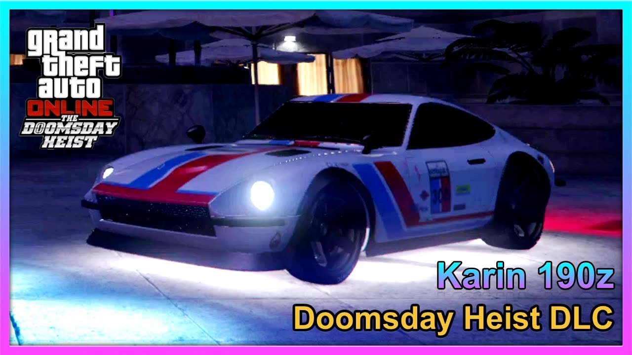 GTA Online - Karin 190z [Datsun 240Z] - Fully Upgraded ($1,400,000) - Doomsday Heist DLC