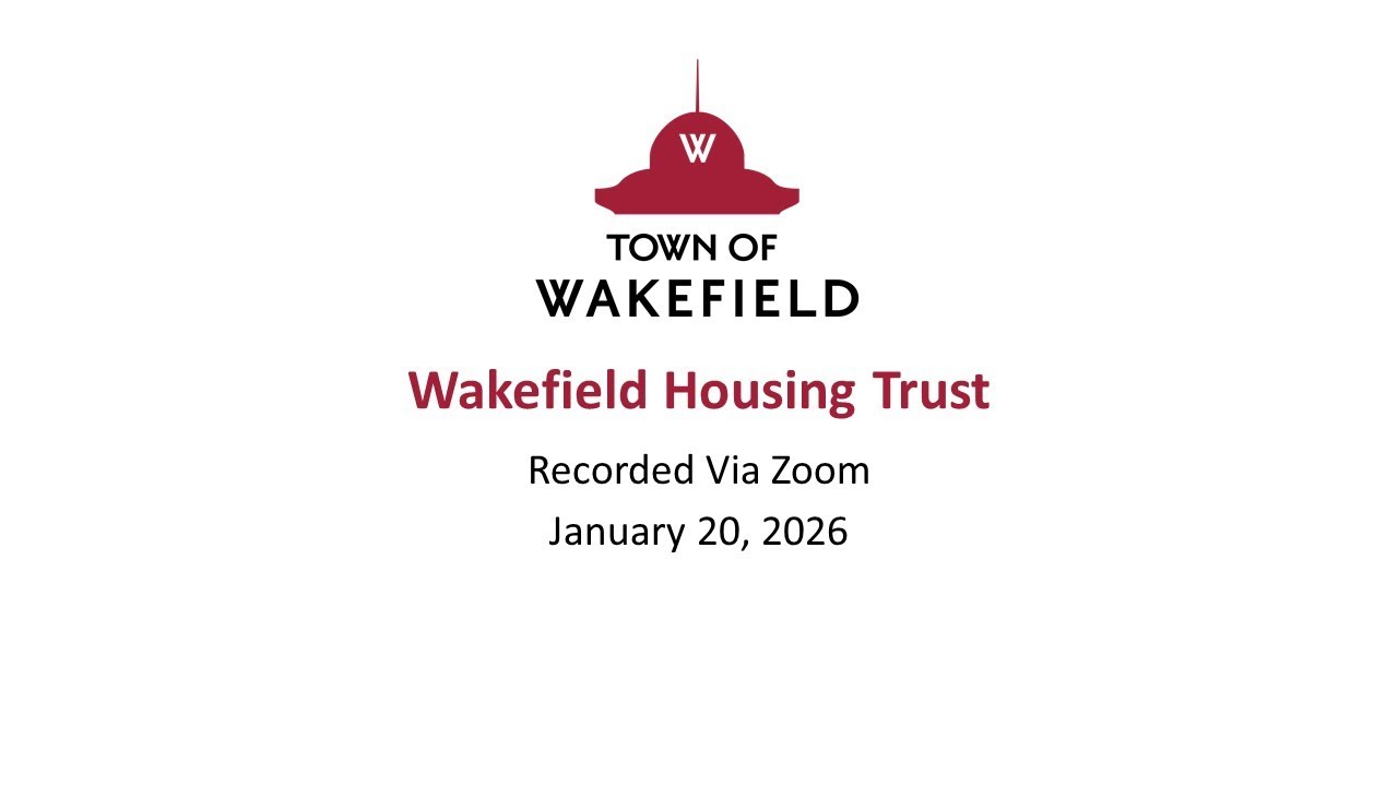 Wakefield Housing Trust Meeting: January 20, 2026