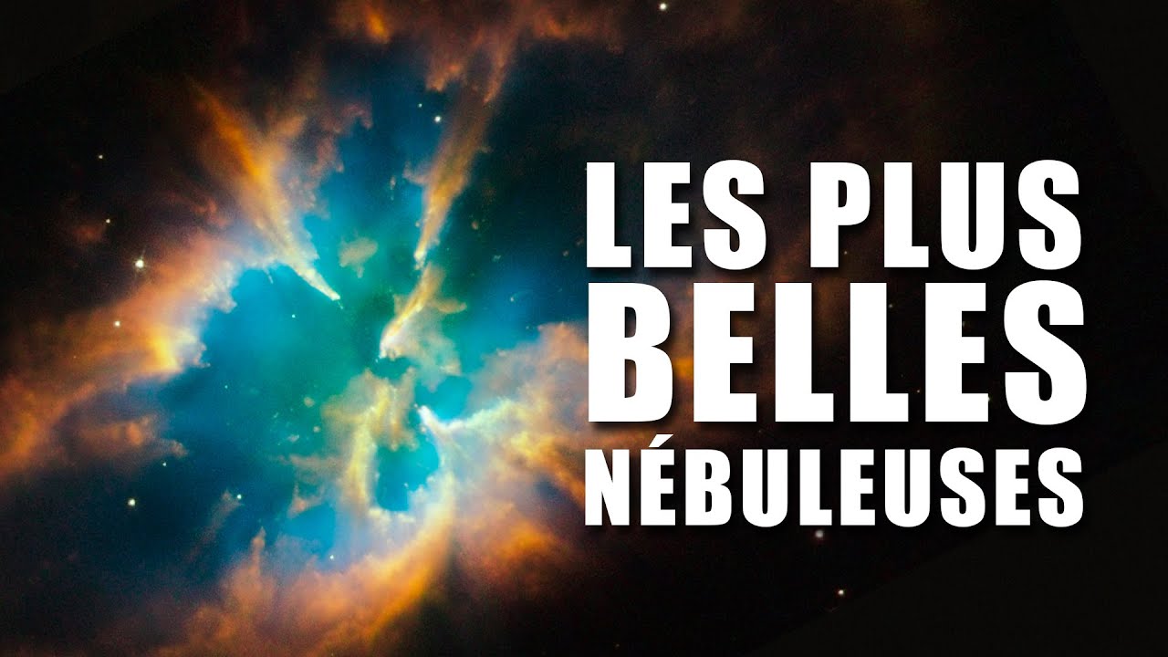 LES PLUS BELLES N&Eacute;BULEUSES DU CIEL ! LDDE
