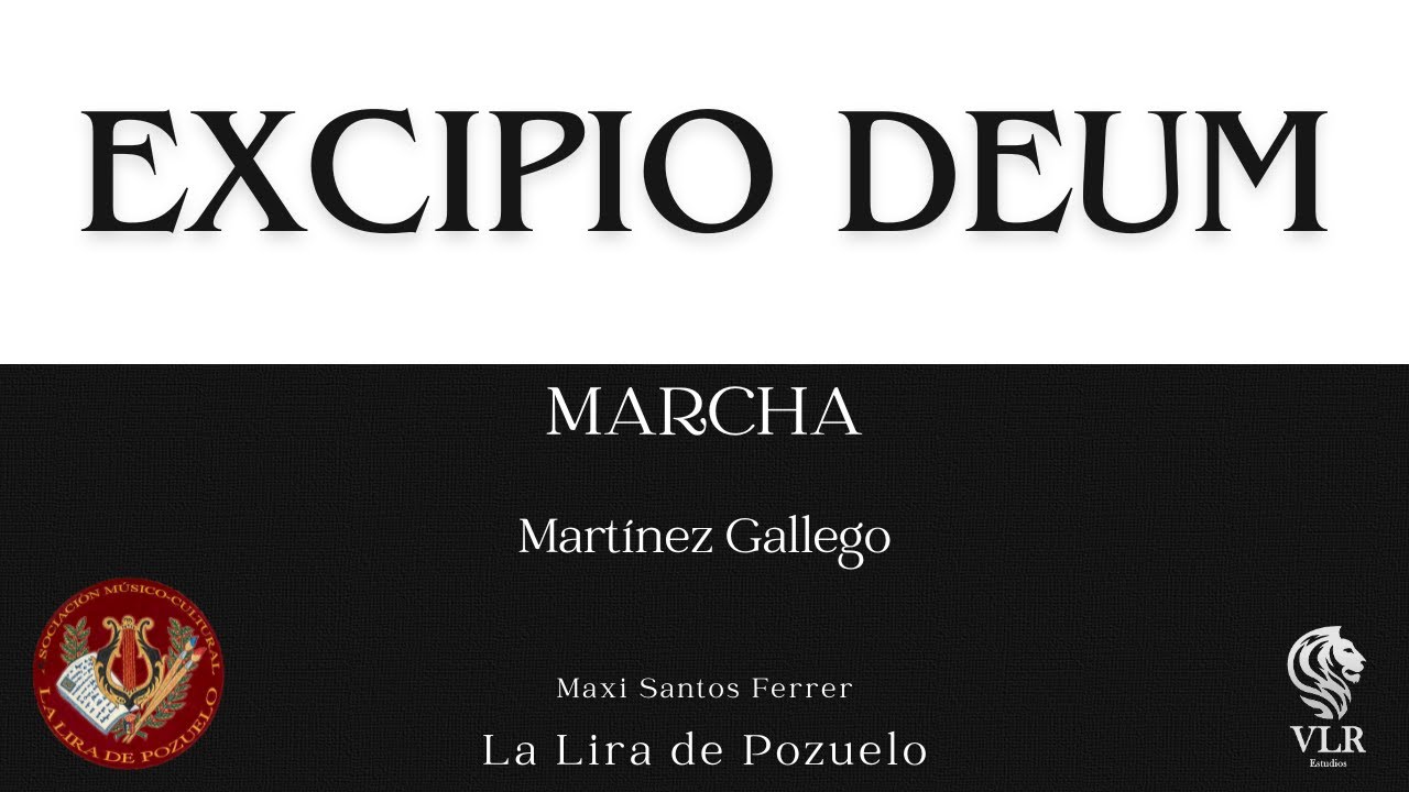 Excipio Deum [Mart&iacute;nez Gallego] - La Lira de Pozuelo
