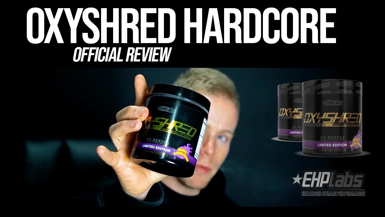 Oxyshred Hardcore Official Review