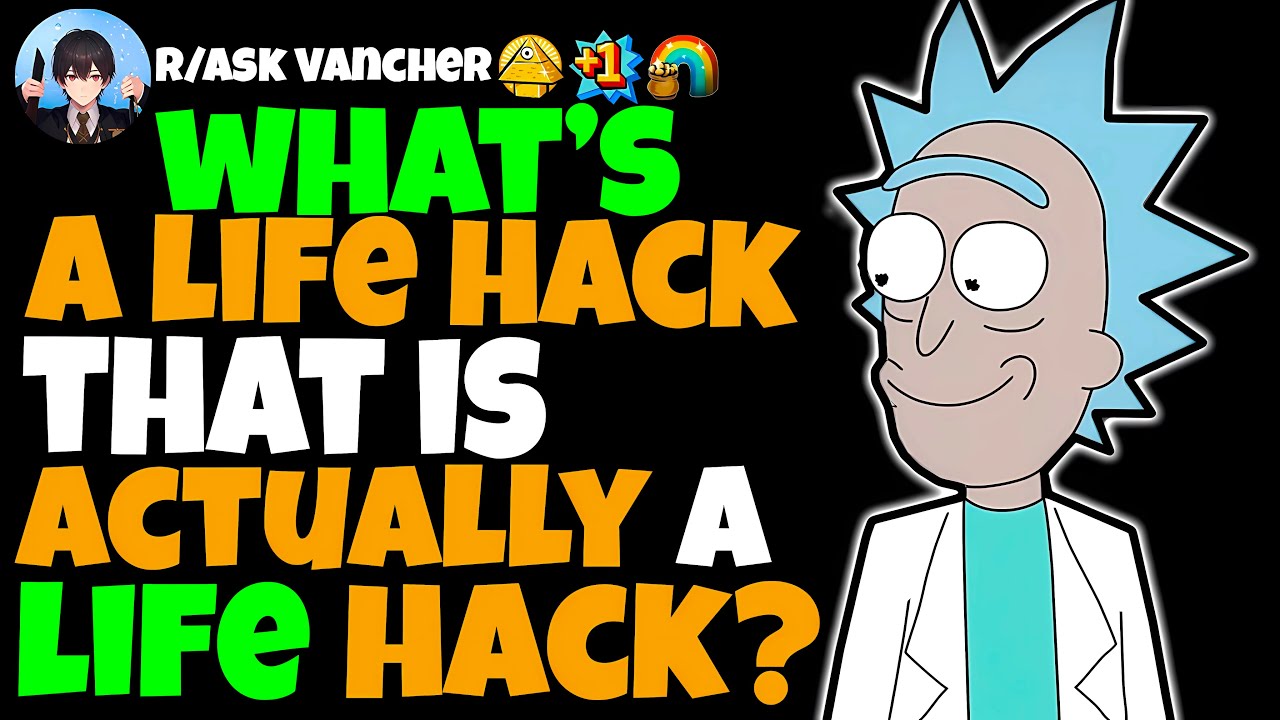 What’s A Life Hack That Is Actually A Life Hack?