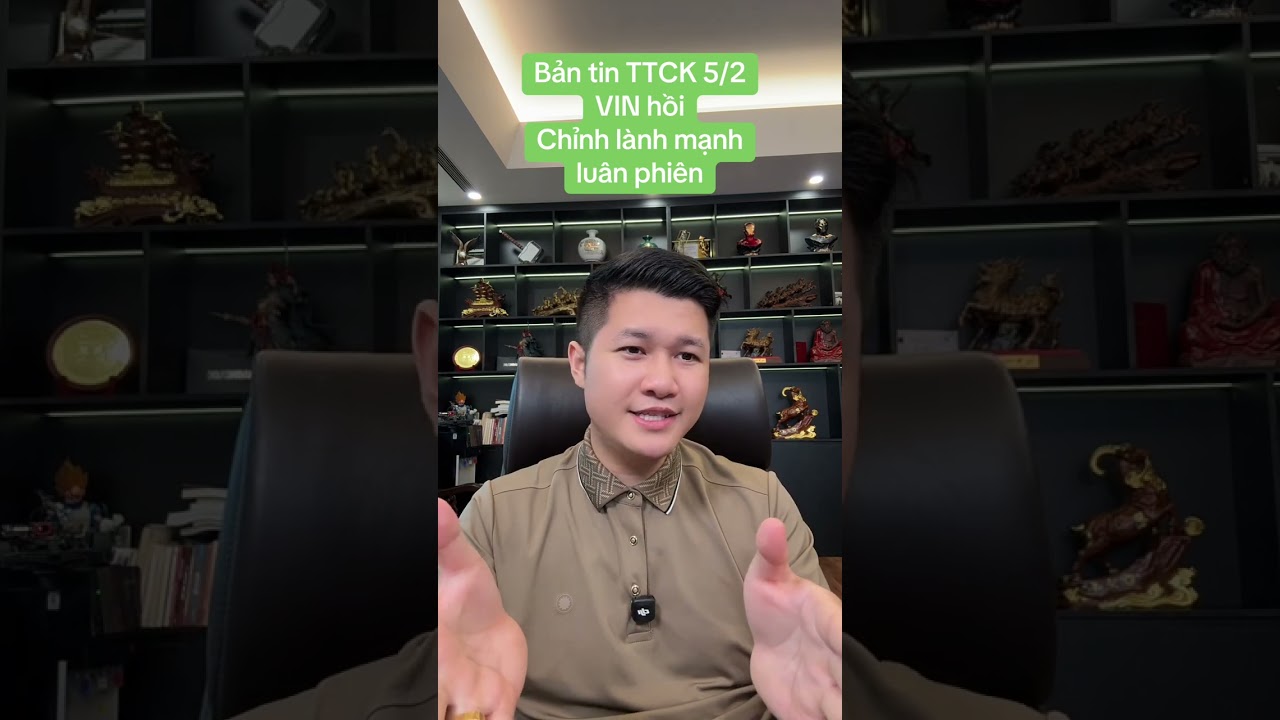 Bản tin TTCK 5/2 VIN hồi Chỉnh lành mạnh luân phiên | Anh Lương Vịt