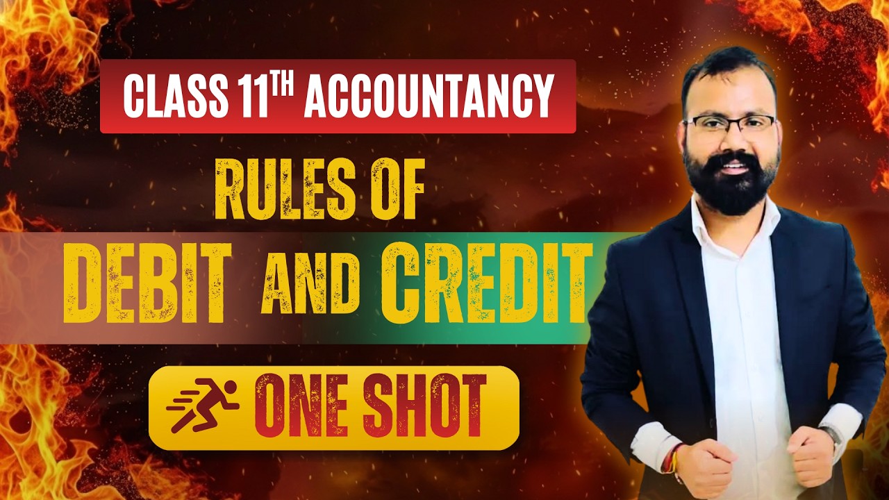 Rules of Debit and Credit in ONE SHOT by Sanjay Saroha | Accountancy