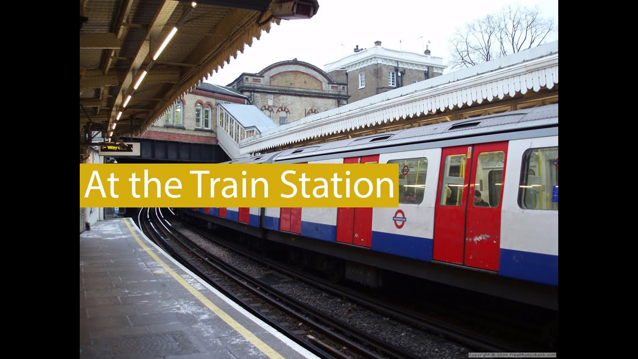 English Conversation: At the Train Station