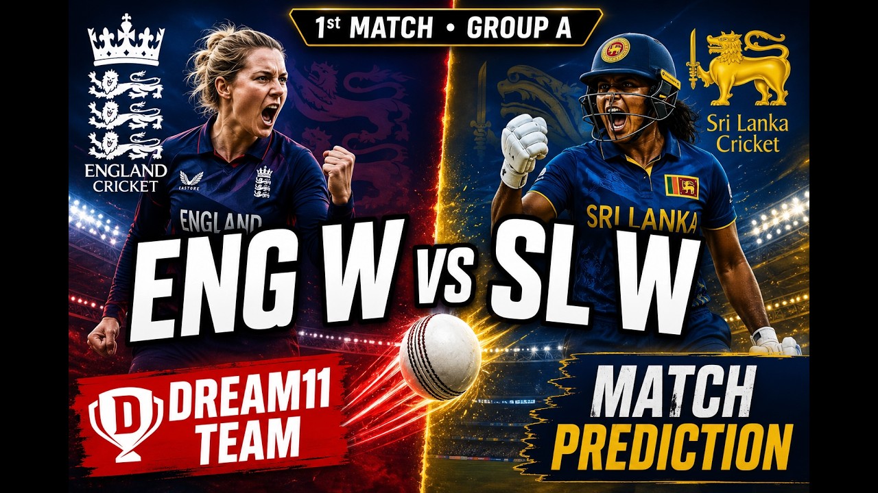 ENG W vs SL W Dream11 Team Today England vs Sri Lanka Match Prediction | Women's T20 World Cup 2026