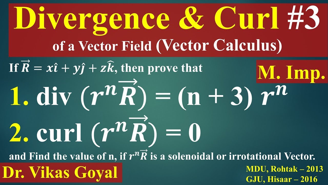 Divergence & Curl #3 of a Vector Field in Hindi (M. Imp) | Vector Calculus | Engineering Mathematics