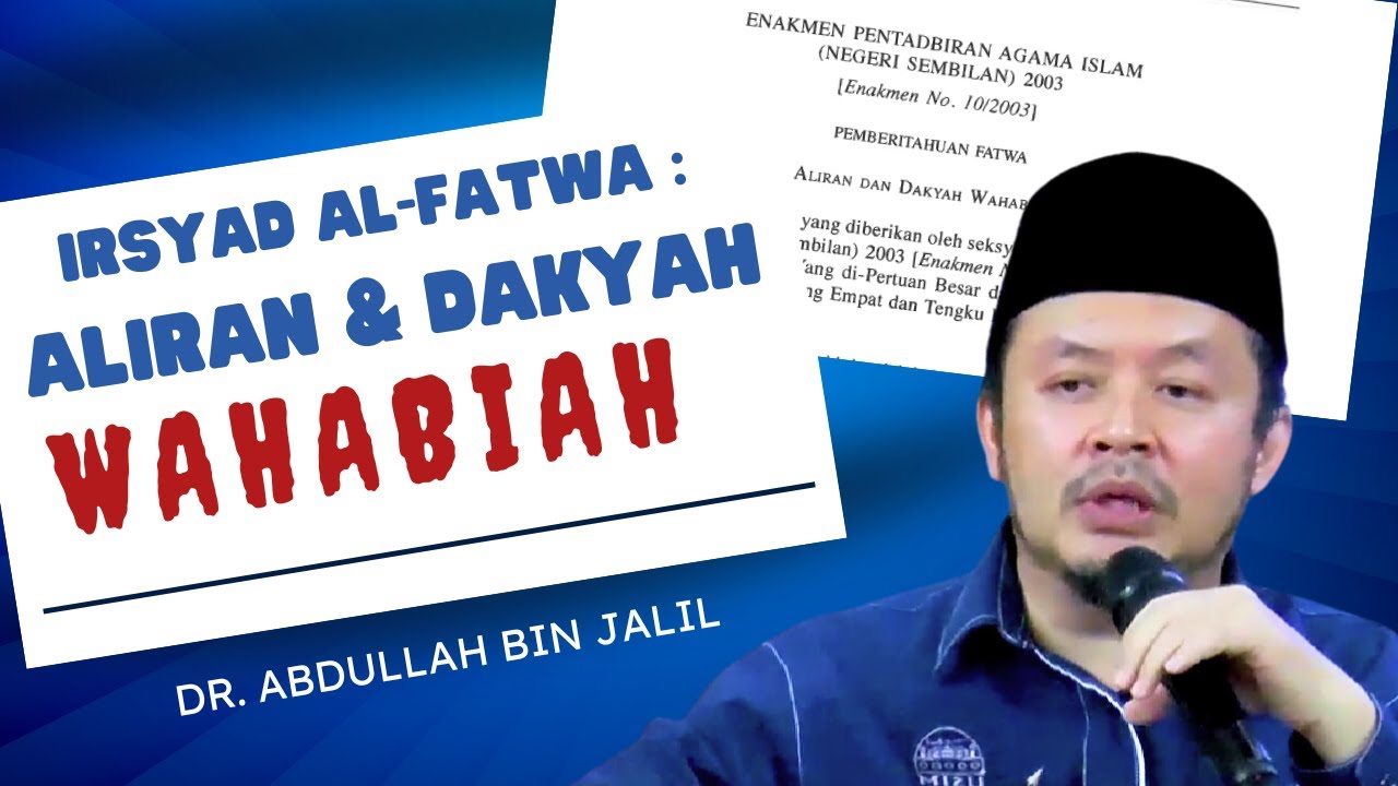 FATWA : ALIRAN DAN DAKYAH WAHABIAH