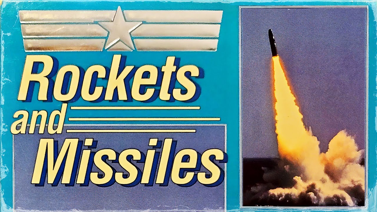 Rockets and Missiles - Advanced Military Weapons of the 1980s