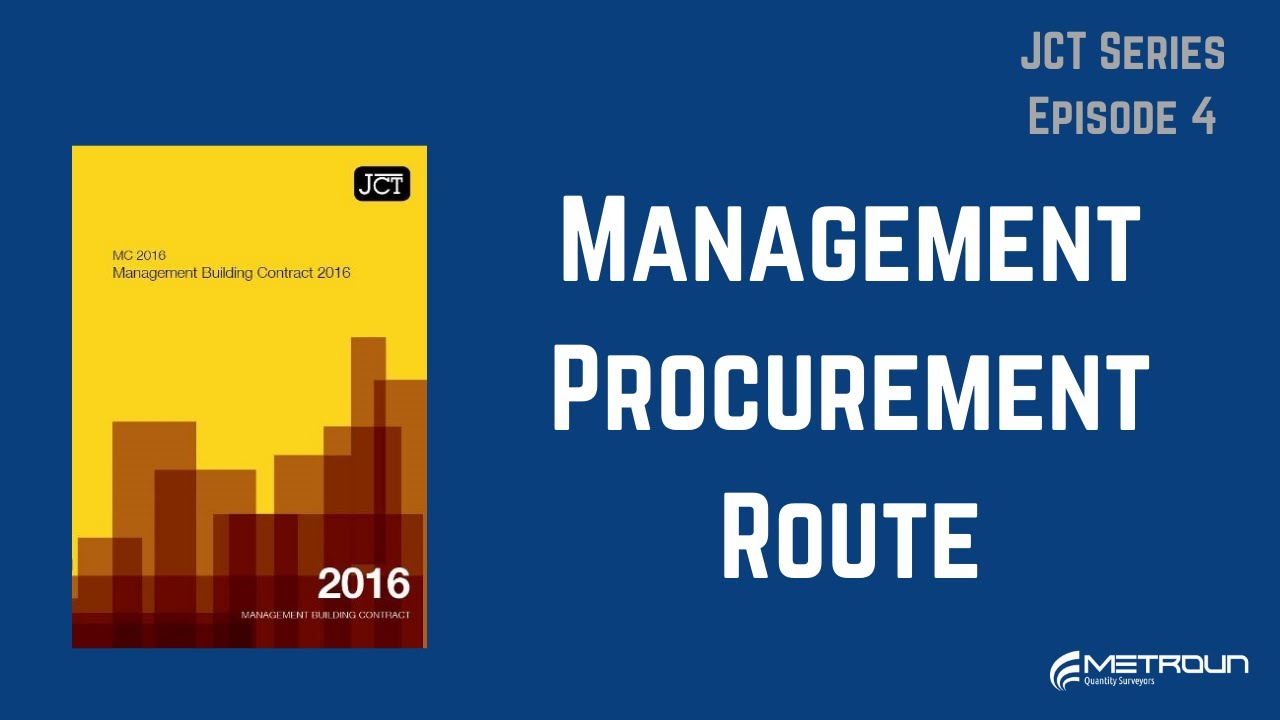 The JCT Management Procurement Route