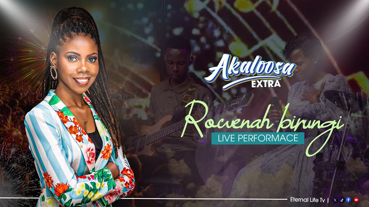 AKALOOSA EXTRA | ROWENAH BIRUNGI
