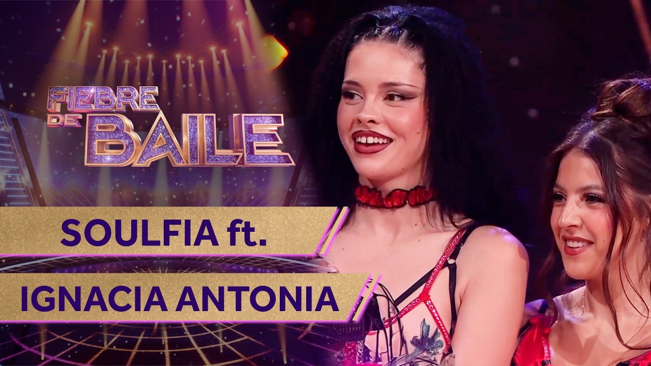 SOULFIA ft. IGNACIA ANTONIA - POP 💃 TRI&Aacute;NGULOS DE FUEGO ✨ Fiebre de Baile 2