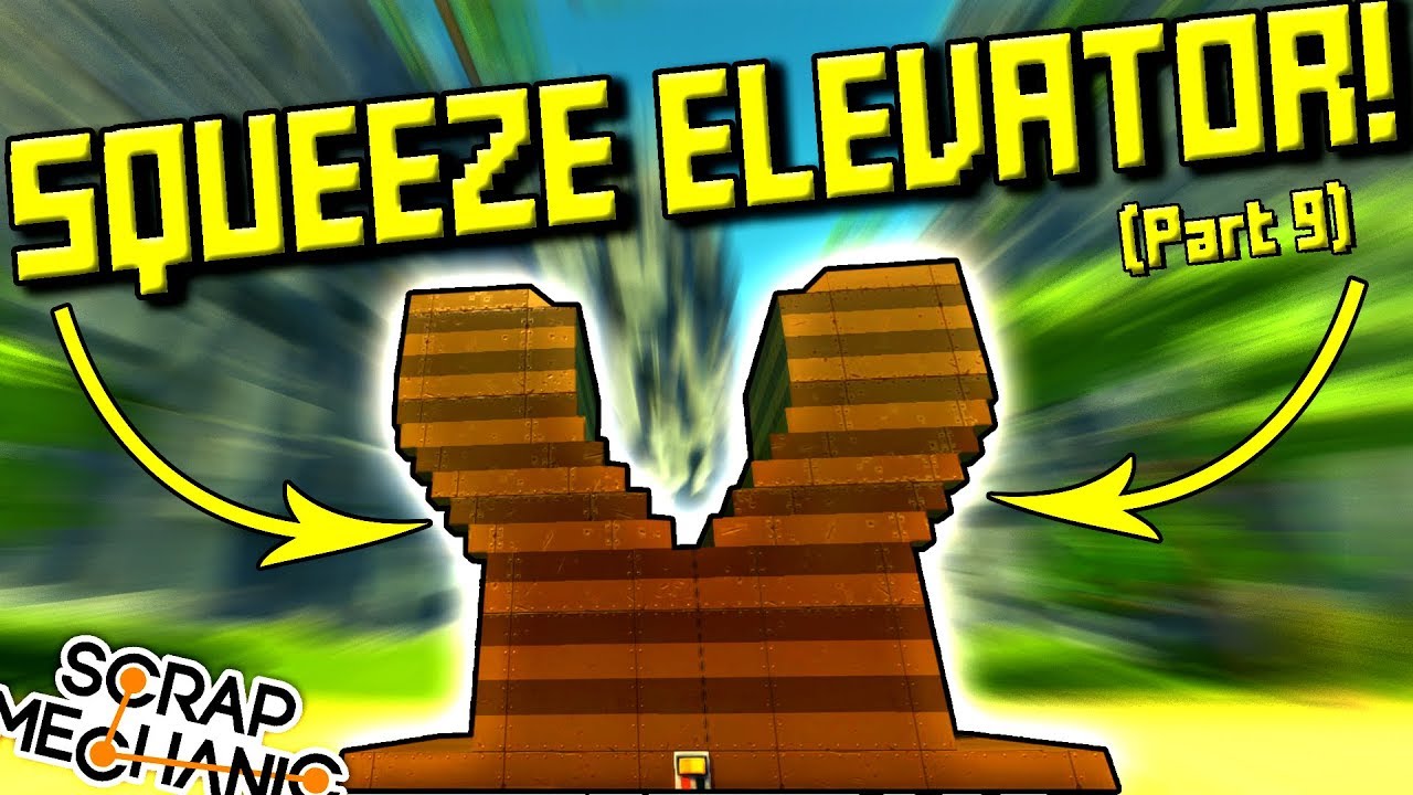 THE SQUEEEZE ELEVATOR and YOUR CREATIONS! (Suspended Mountain Base Part 9) - Scrap Mechanic Gameplay