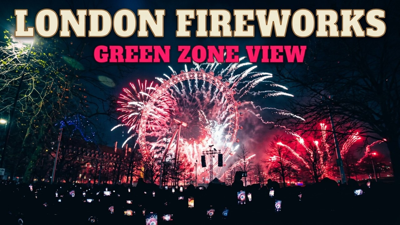 London Fireworks 🥳 view from Green Zone