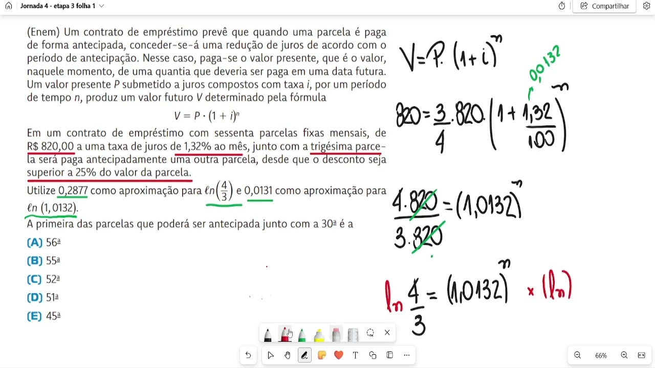 (Enem)Um contrato de empréstimo prevê que quando uma parcela é paga de forma antecipada...