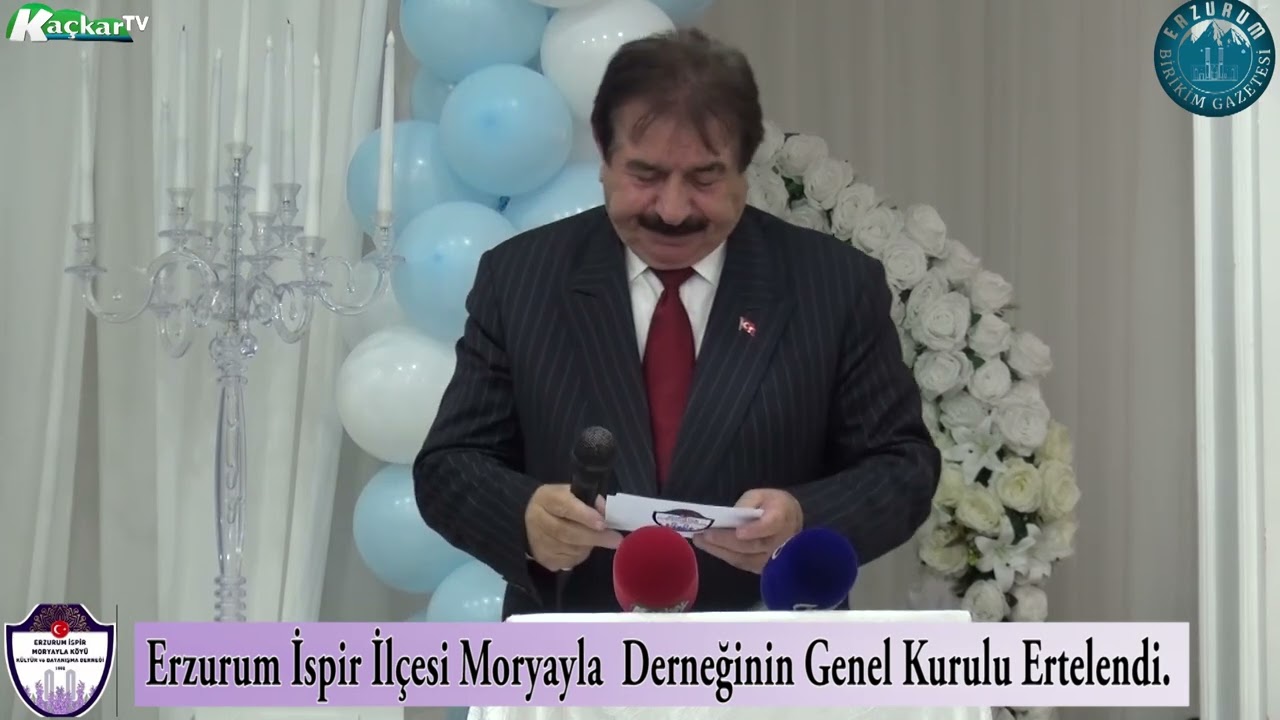 Erzurum İspir İlçesi Moryayla  Derneğinin Genel Kurulu Ertelendi
