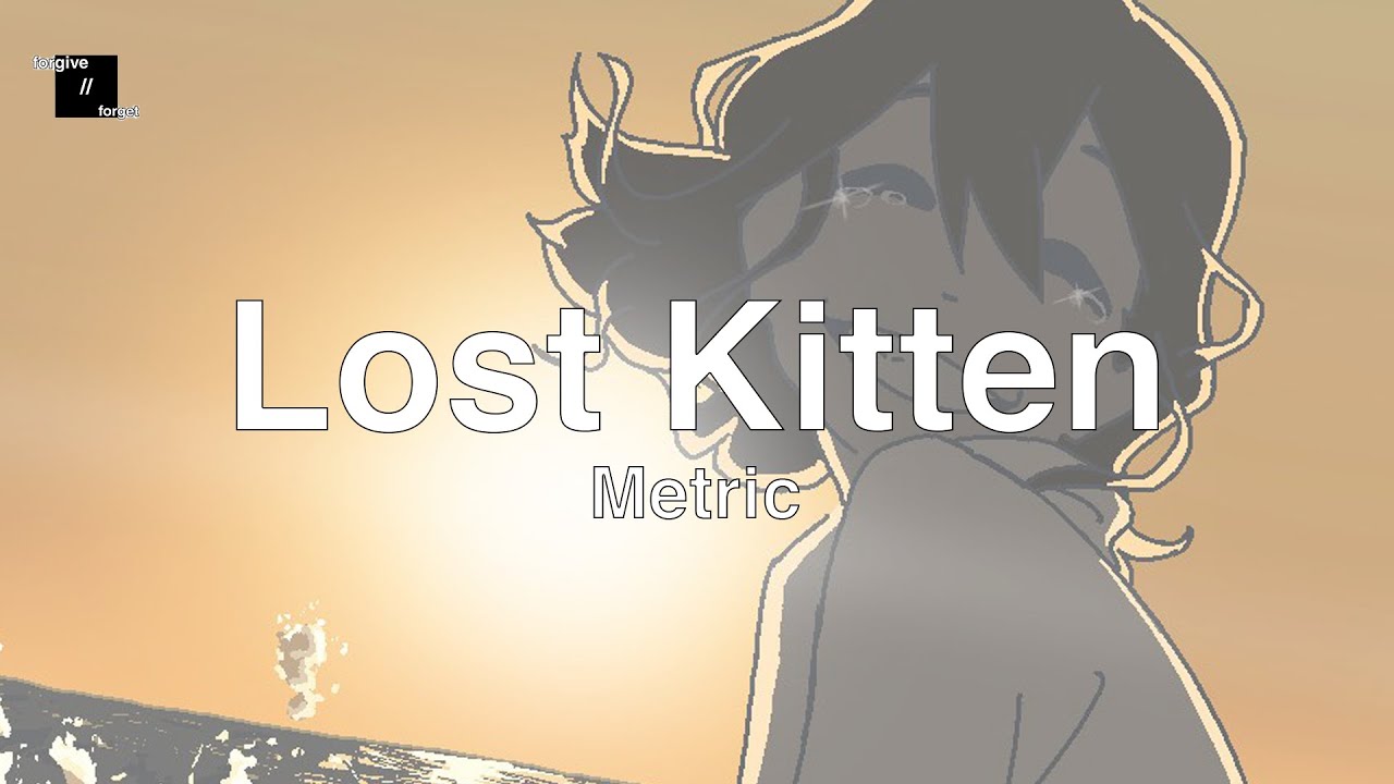 Lost Kitten - Metric (Lyric Video)