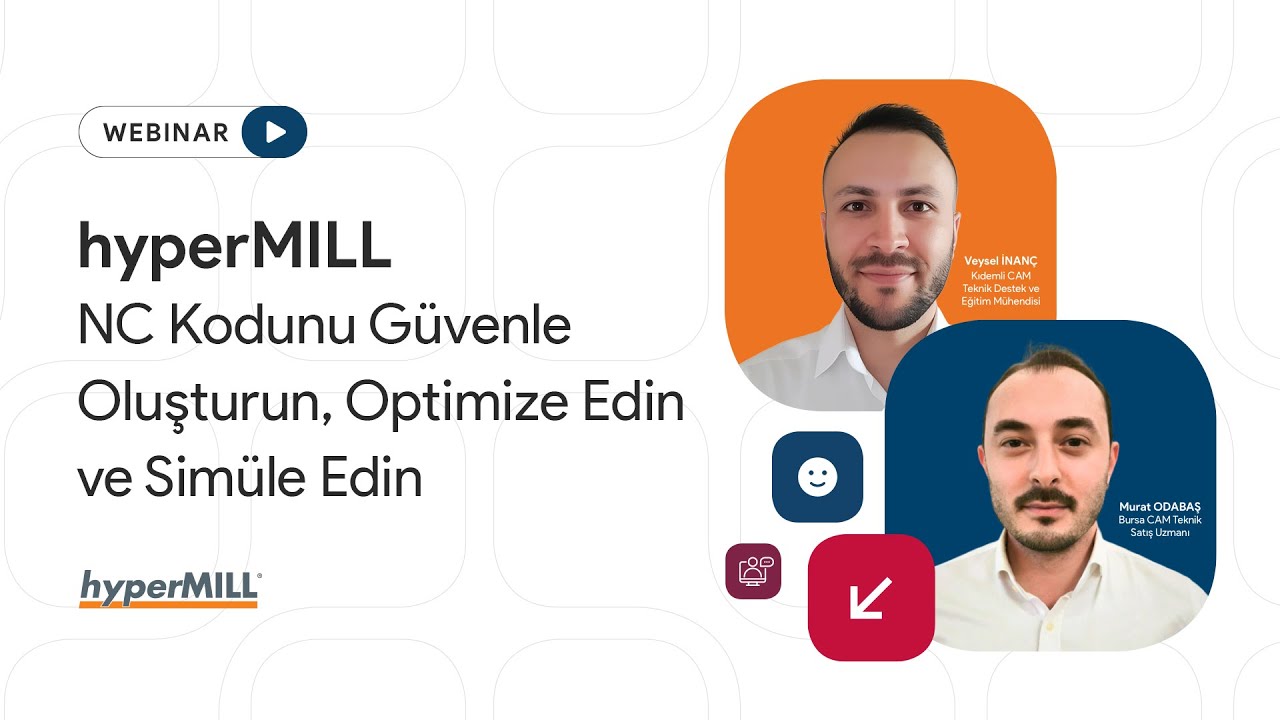 hyperMILL NC Kodunu Güvenle Oluşturun, Optimize Edin ve Simüle Edin | Webinar