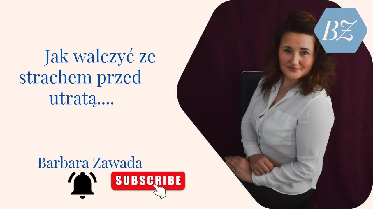 ➡️Jak walczyć ze strachem przed utratą...