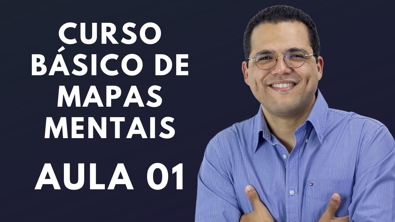 CURSO DE MAPAS MENTAIS GR&Aacute;TIS - Aula 1 - Introdu&ccedil;&atilde;o de como fazer um mapa mental