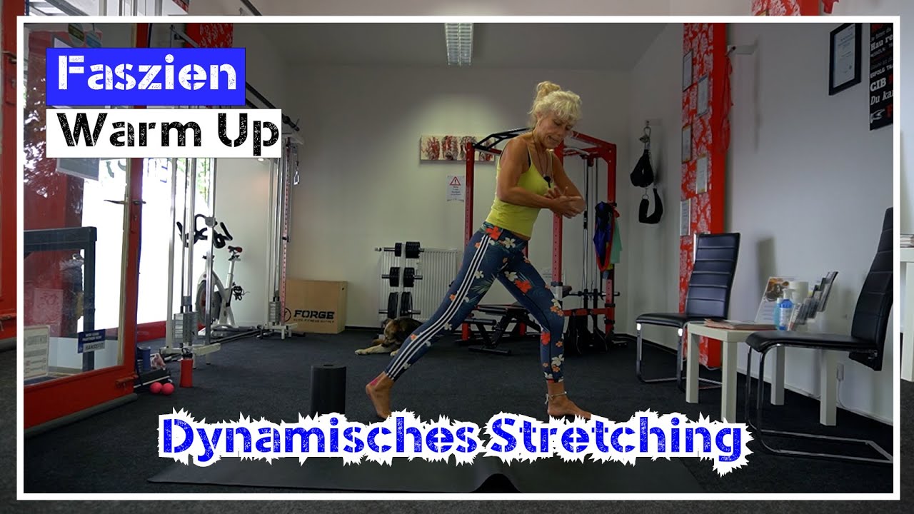 Faszien Warm Up I Dynamische Stretching Übungen fürs Home Workout