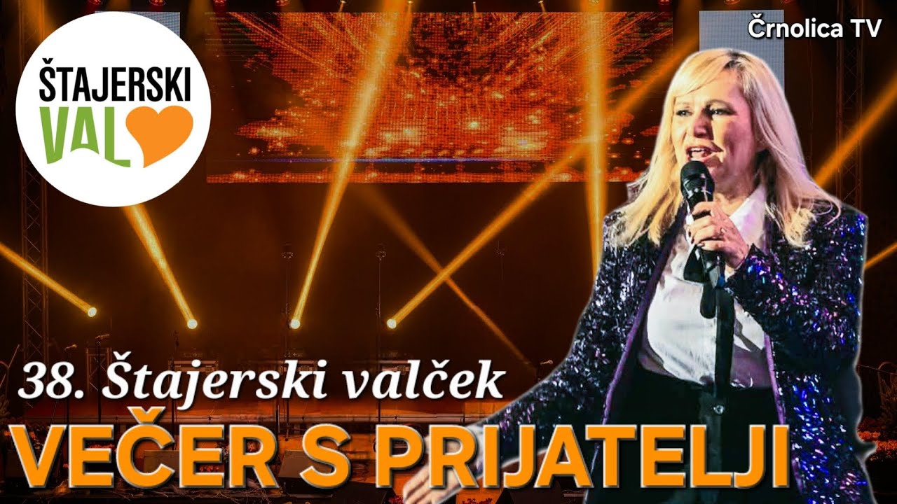 VEČER S PRIJATELJI - 38. Štajerski valček - Črnolica TV