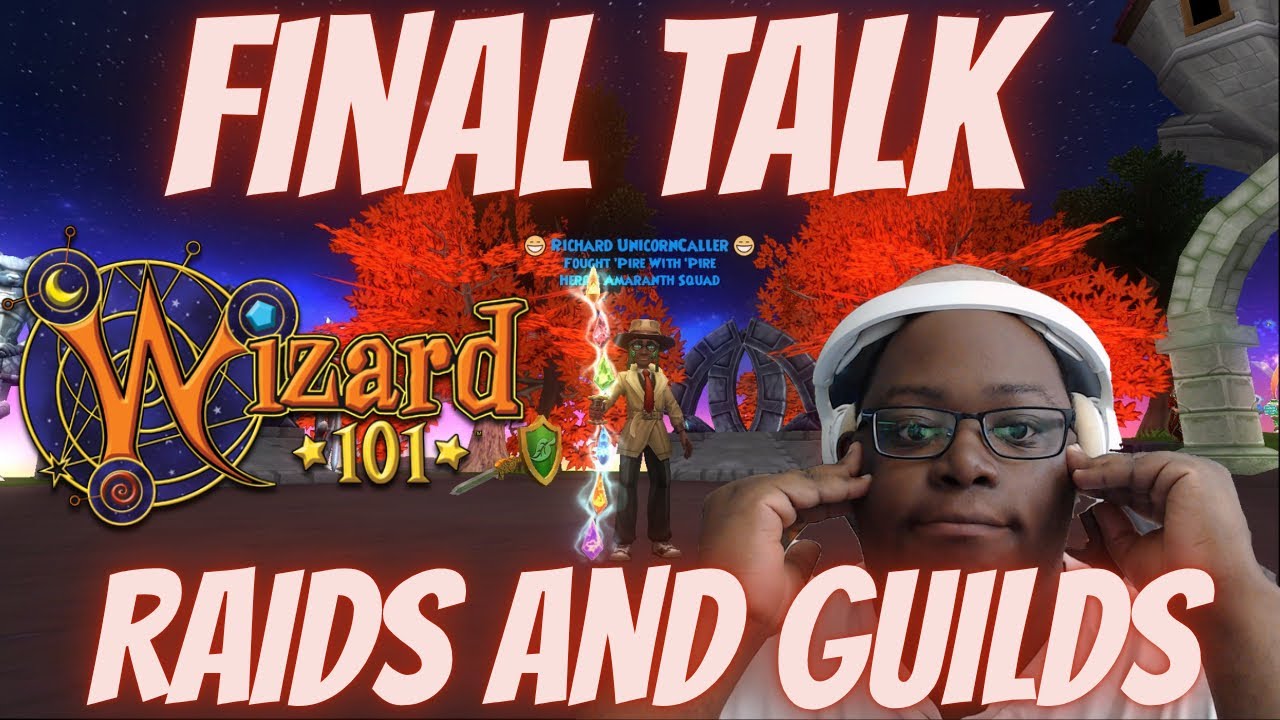 ФИНАЛЬНОЕ ОБСУЖДЕНИЕ ГИЛЬДИИ И РЕЙДА WIZARD101