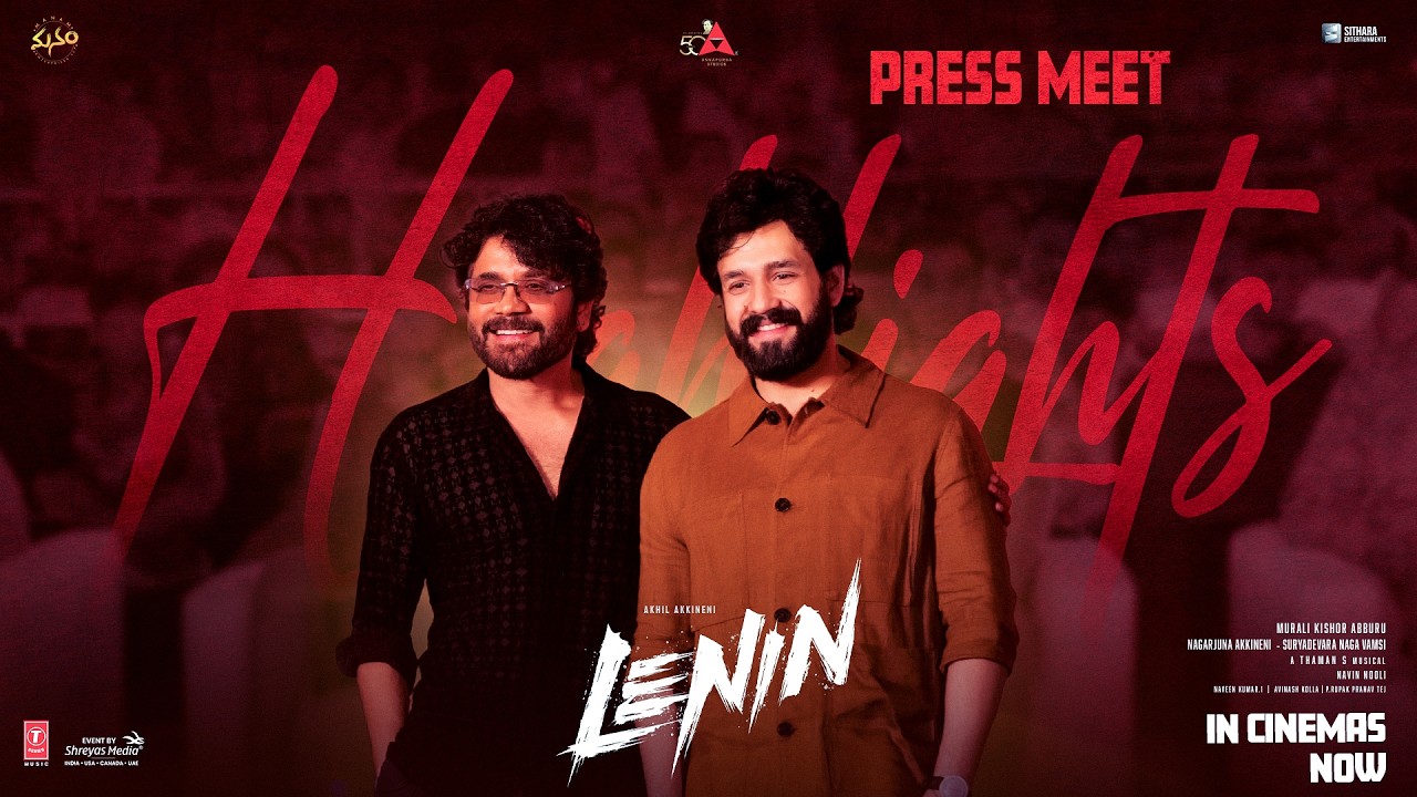 LENIN Press Meet Highlights | Akhil Akkineni | Bhagyashri Borse | Akkineni Nagarjuna | Shreyas Media
