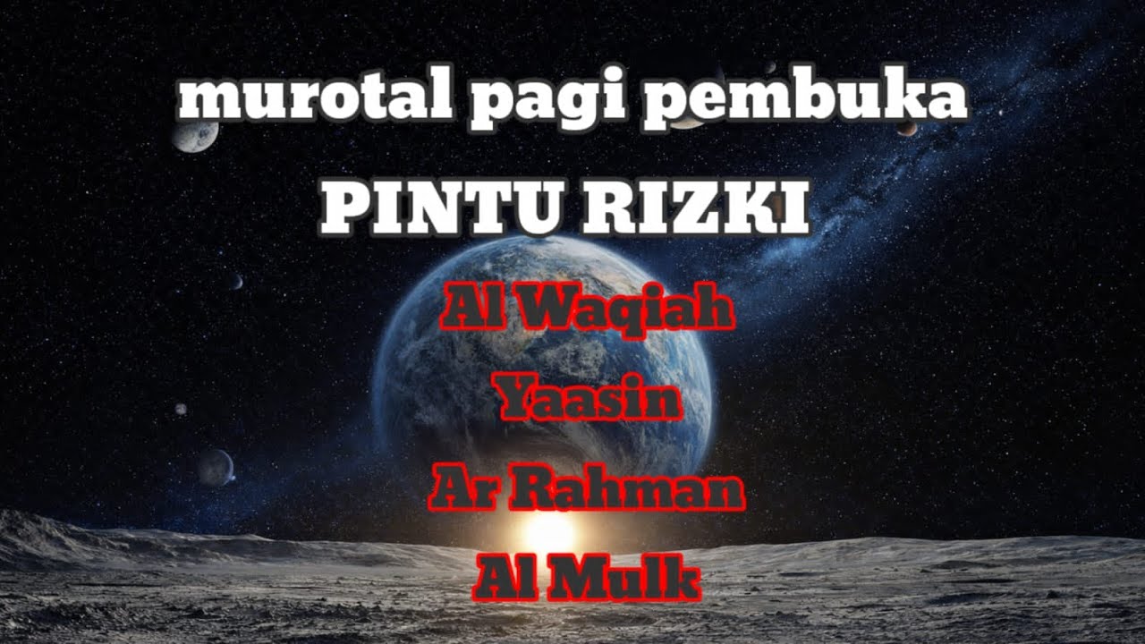Murotal pagi pembuka pintu rezeki 