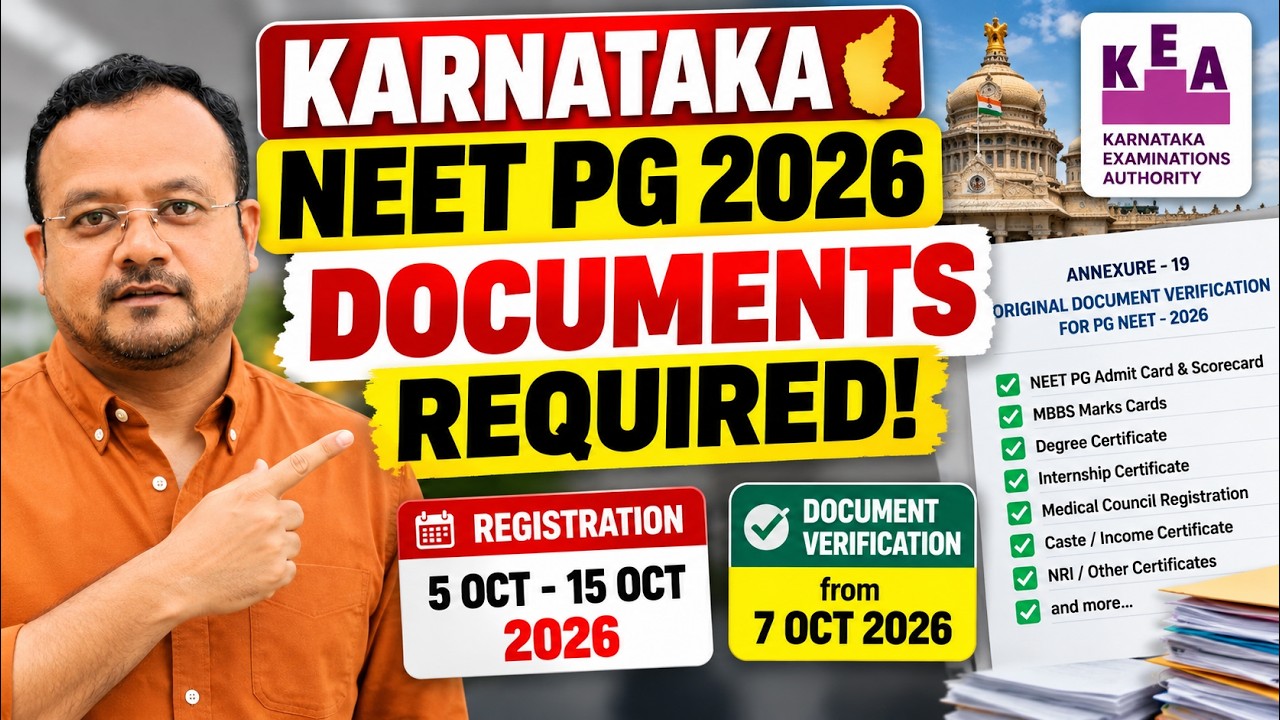 Karnataka NEET PG 2026 DOCUMENTS REQUIRED!  KEA Registration & Verification Full List