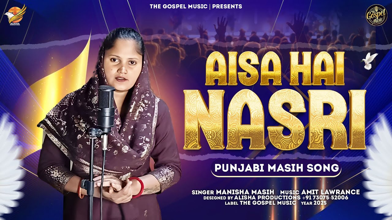 Aisa Hai Naasri // Manisha Masih // The Gospel Music // Amit Lawrence