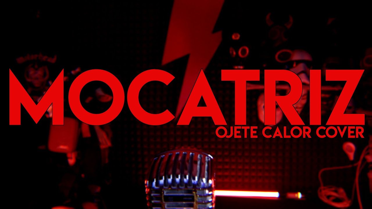 MOCATRIZ (OJETE CALOR cover) con YOLI SUE