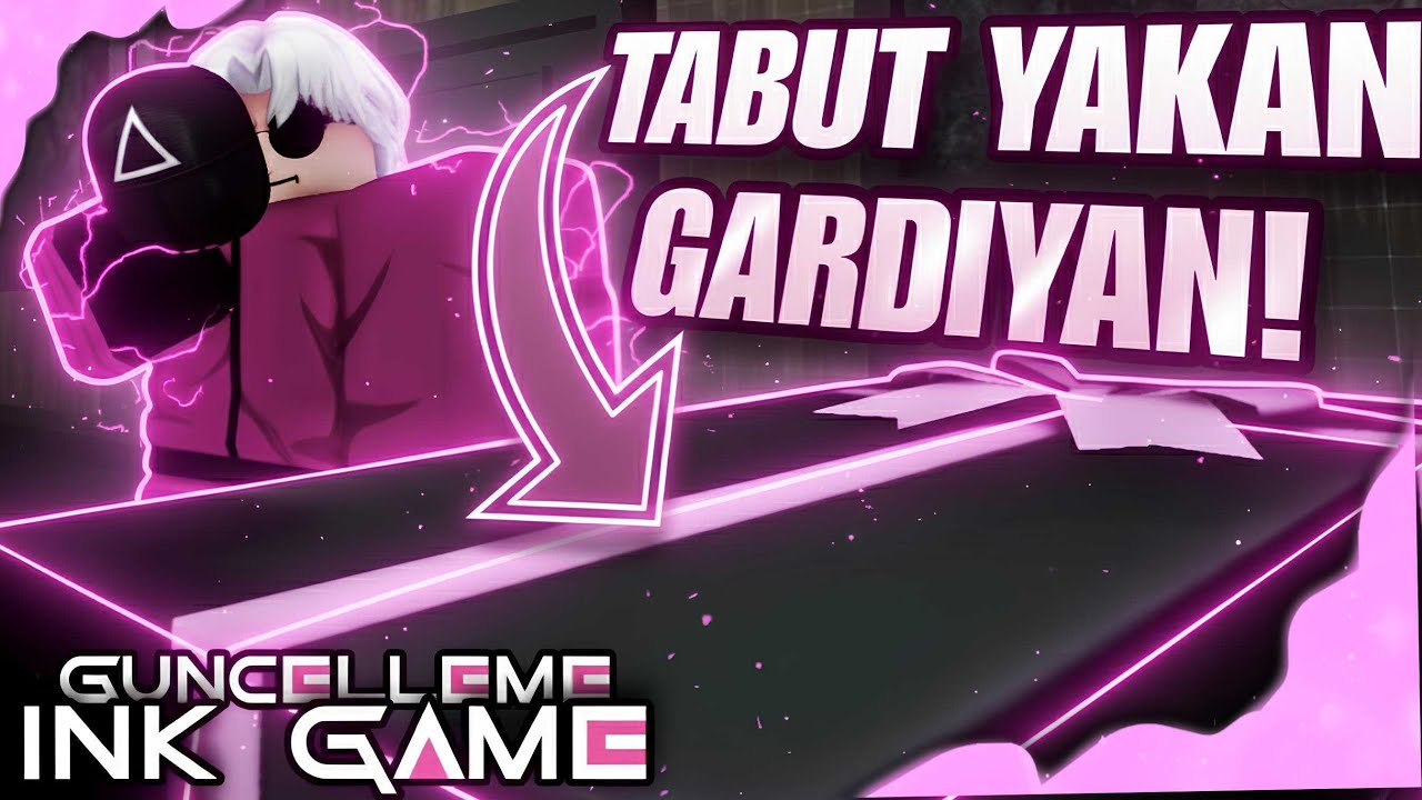 EFSANE GARDİYAN GÜNCELLEMESİ | ROBLOX - INK GAME
