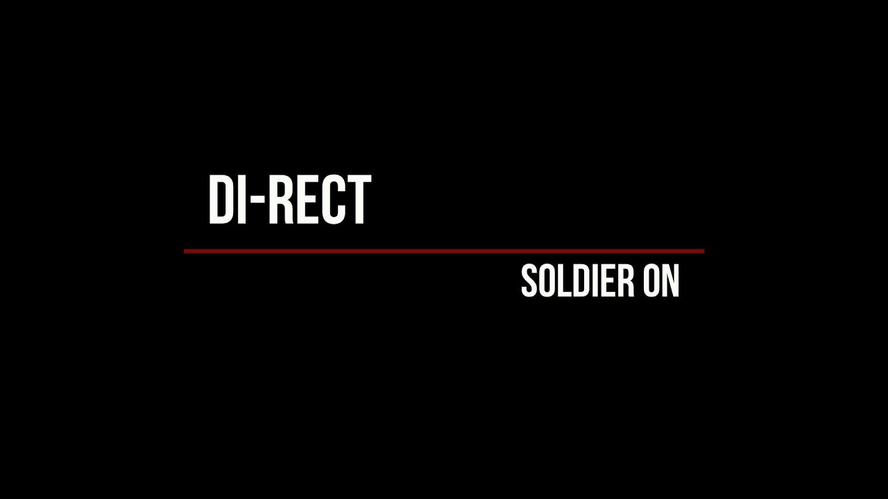 Di-rect - Soldier On (Lyrics) - Veteranendag 2020