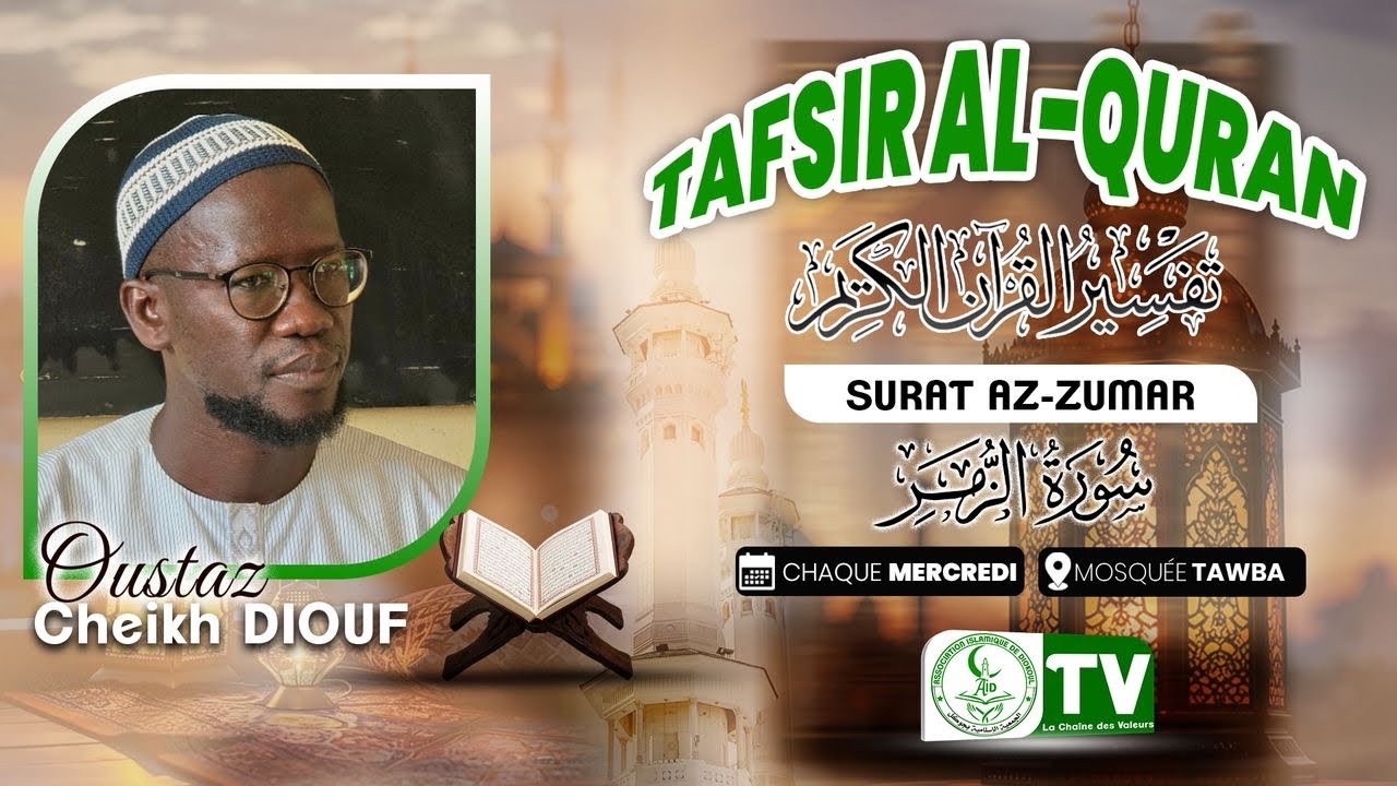 🛑Direct : Tafsir Ramadan 1447 du 04-03-26 Sourate Az-Zumar par Oustaz Cheikh Diouf (H.A)