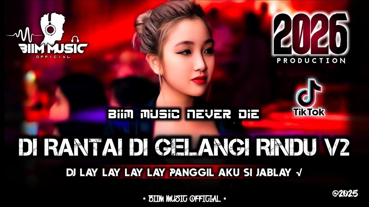 DJ BEST FUNKOT‼️|| DJ DIRANTAI DIGELANGI RINDU‼️|| DJ LAY LAY LAY LAY PANGGIL AKU SI JABLAY‼️DJ Biim