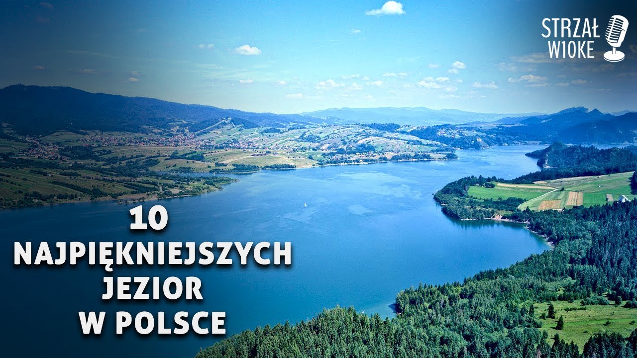 10 Najpiękniejszych jezior w Polsce