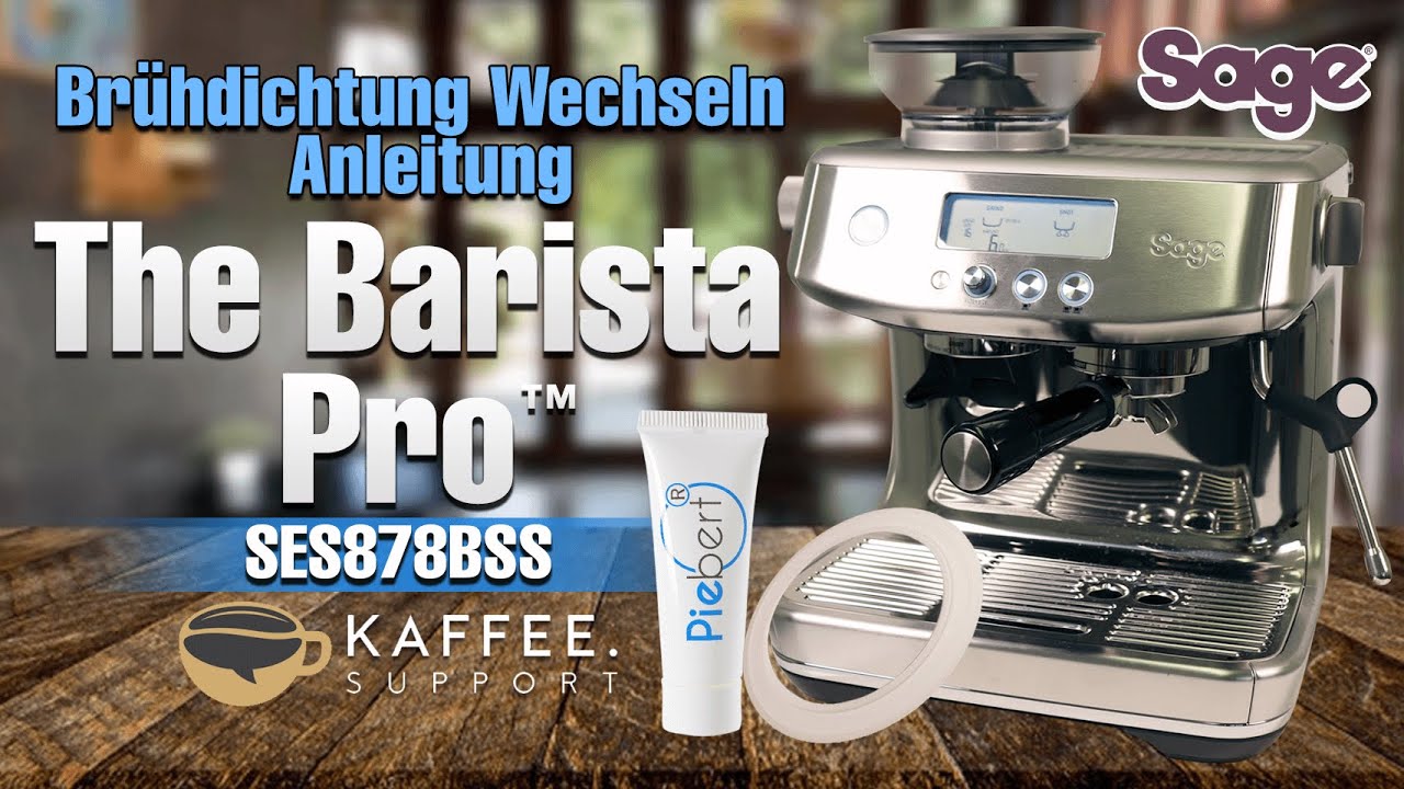 Sage The Barista Pro - Brühdichtung Wechseln Anleitung