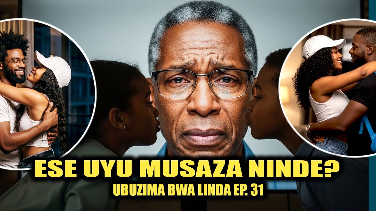 UBUZIMA BWA LINDA 31: URUKUNDO RWA JIMMY NA GERARD NDARUCIKA NTE? UMUSAZA NTAZI ARAMBONYE ARARIRA!