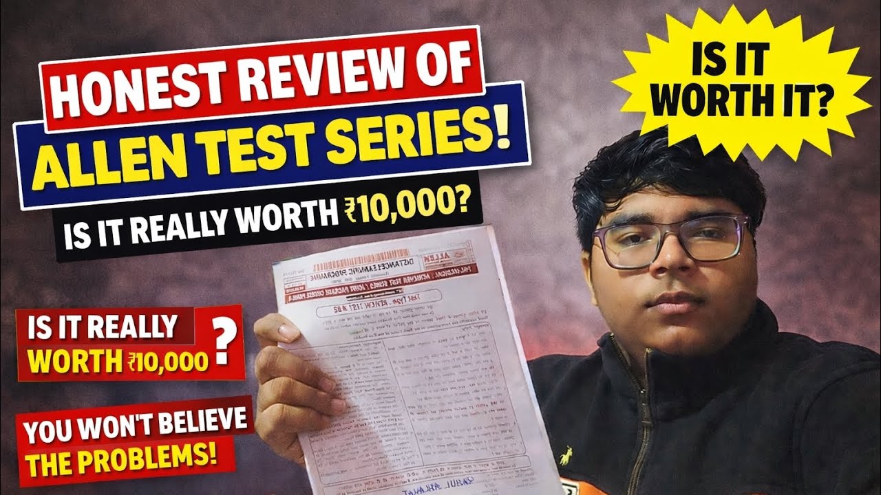 Allen Test Series – Worth ₹10,000?   Waste or Worth It? Allen Test Series REALITY 😱