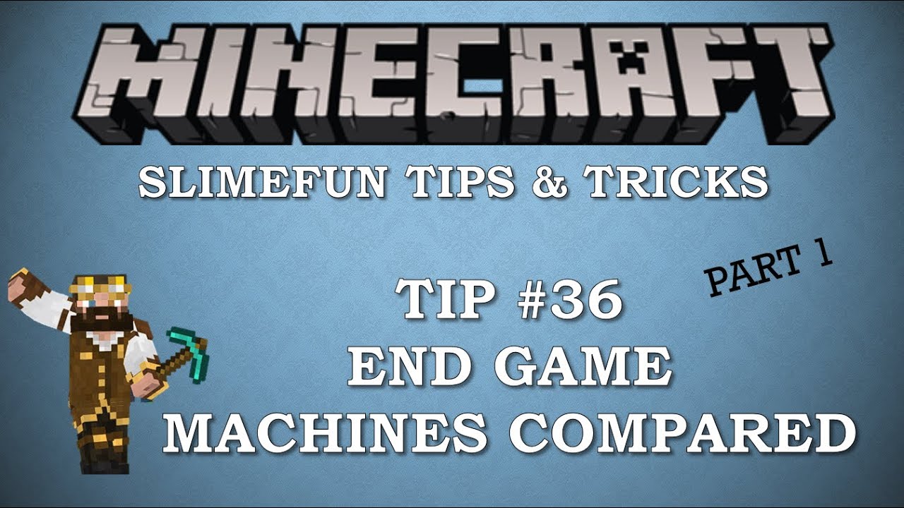 Slimefun Tips & Tricks #36 - End Game Machine Comparisons